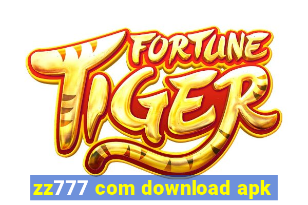 zz777 com download apk